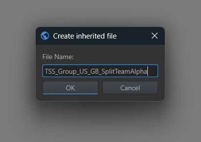 TSS_Group_US_GB_SplitTeamAlpha entered in the Create inherited file dialog.